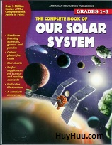 The Complete Book of Our Solar System Grades 1-3 The Complete Book of Our Solar System Grades 1-3