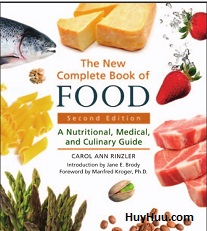 The New Complete Book of Food - A Nutritional, Medical, and Culinary Guide