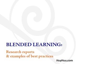 Blended Learning - Research reports and examples of best practices