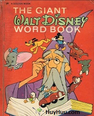 The Giant Walt Disney Word Book The Giant Walt Disney Word Book