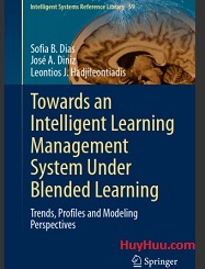 Towards an Intelligent Learning Management System Under Blended Learning Towards an Intelligent Learning Management System Under Blended Learning