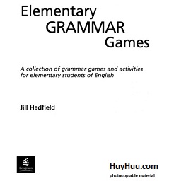 Elementary Grammar Games by Jill Hadfield Elementary Grammar Games by Jill Hadfield