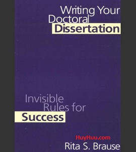 Writing Your Doctoral Dissertation - Invisible Rules for Success Routledge Writing Your Doctoral Dissertation - Invisible Rules for Success Routledge