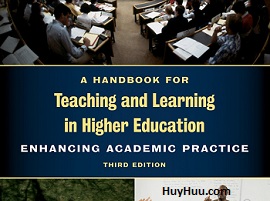 A Handbook for Teaching and Learning in Higher Education Third Edition