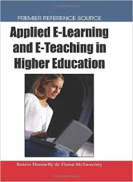 Applied E-Learning and E-Teaching in Higher Education