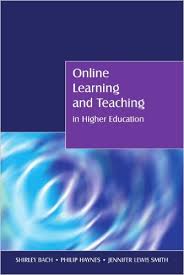 Online Learning and Teaching in Higher Education