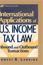 International Applications of US Income Tax International Applications of US Income Tax