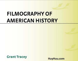 Filmography of American History Filmography of American History