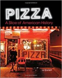 Pizza A Slice of American History