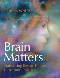 Brain Matters Translating Research into Classroom Practice