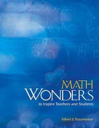 Math Wonders to Inspire Teachers and Students Math Wonders to Inspire Teachers and Students