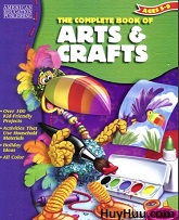 The Complete Book of Arts and Crafts The Complete Book of Arts and Crafts