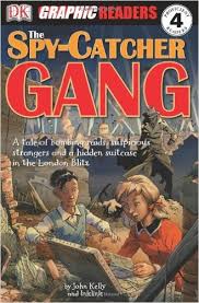 DK Graphic Readers - The Spy Catcher Gang