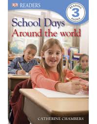 DK Readers - School Days Around the World