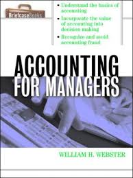 Briefcase Books Series Accounting for Managers - William H.Webster