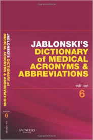 Dictionary of Medical Acronyms and Abbreviations 6th Edition
