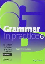 Grammar in Practice 6 Upper-Intermediate