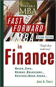 The Fast Forward MBA in Finance Second Edition