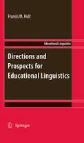 Educational Linguistics Vol 11 - Directions and Prospects Educational Linguistics Vol 11 - Directions and Prospects