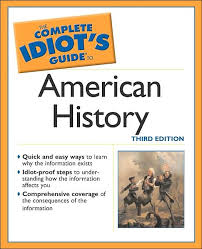 The Complete Idiot Guide to American History The Complete Idiot Guide to American History