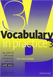 Vocabulary in Practice 3 Pre-Intermediate