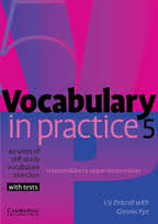 Vocabulary in Practice 5 Intermediate to Upper-Intermediate