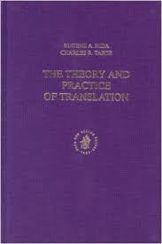 The theory and the practice of translation - Eugene A.Nida