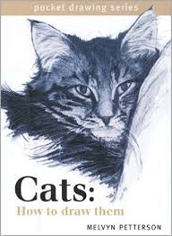 Cats - How to Draw Them - Melvyn Petterson Cats - How to Draw Them - Melvyn Petterson