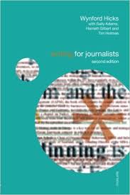Writing for Journalists - Wynford Hicks Writing for Journalists - Wynford Hicks