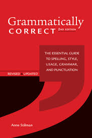 Grammatically Correct - Anne Stilman 2nd Edition Grammatically Correct - Anne Stilman 2nd Edition