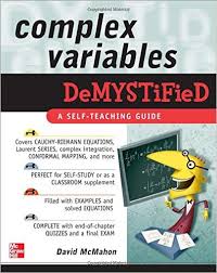 Complex Variables Demystified