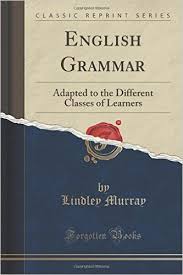 English Grammar Adapted to the Different Classes of Learners English Grammar Adapted to the Different Classes of Learners