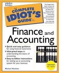 The Complete Idiots Guide To Finance And Accounting The Complete Idiots Guide To Finance And Accounting