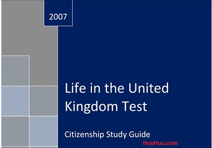 Life In The United Kingdom Test Citizenship Study Guide 2007 Life In The United Kingdom Test Citizenship Study Guide 2007