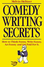 Comedy Writing Secrets - Melvin Helitzer Comedy Writing Secrets - Melvin Helitzer