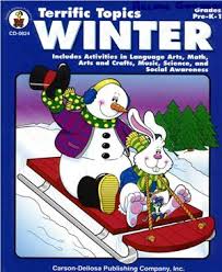 Terrific Topics Winter Grades Pre K1 Terrific Topics Winter Grades Pre K1