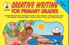 Creative Writing For Primary Grades 1-3 Creative Writing For Primary Grades 1-3
