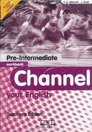 Channel your English Pre-Intermediate WorkBook Channel your English Pre-Intermediate WorkBook