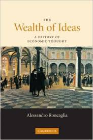 The Wealth of Ideas - A History of Economic Thought The Wealth of Ideas - A History of Economic Thought