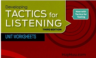 Developing Tactics for Listening 3rd Edition Worksheet Conversation Units 1-24 Developing Tactics for Listening 3rd Edition Worksheet Conversation Units 1-24
