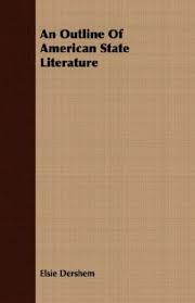 An Outline Of American State Literature An Outline Of American State Literature