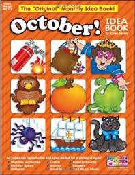 October a Creative Idea Book for The Elementary Teacher October a Creative Idea Book for The Elementary Teacher