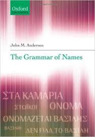 The Grammar of Names Oxford Linguitics