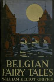 Belgian Fairy Tales Belgian Fairy Tales