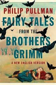 Fairy Tales from the Brothers Grimm A New English Version Fairy Tales from the Brothers Grimm A New English Version
