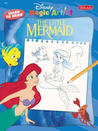 Disneys How to Draw The Little Mermaid Disneys How to Draw The Little Mermaid