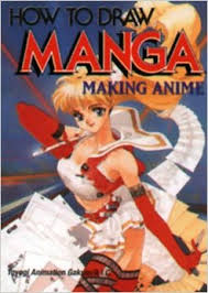 How to Draw Manga Making Anime How to Draw Manga Making Anime