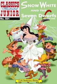 Classics Illustrated Junior 501 Snow white And The Seven Dwarfs Classics Illustrated Junior 501 Snow white And The Seven Dwarfs