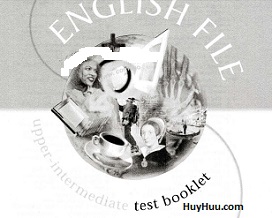 English File Upper-Intermediate Tests Booklet English File Upper-Intermediate Tests Booklet