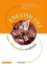 English File Upper-Intermediate Workbook with key English File Upper-Intermediate Workbook with key